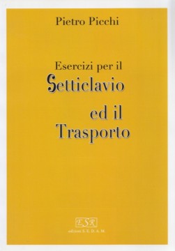 Picchi, P. : Esercizi per il Setticlavio ed il Trasporto