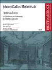 Gallus-Mederitsch, Johann : Fantasia Terza, for 2 Violins and Cello. Partitura e parti