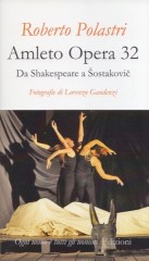 Polastri, Roberto : Amleto Opera 32. Da Shakespeare a Šostakovič
