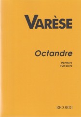 Varèse, Edgard : Octandre, per 8 strumenti. Partitura Varèse, Edgard : Octandre, per 8 strumenti. Partitura