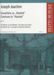 Joachim, J. : Overture to Hamlet op. 4, per Pianoforte 4 mani. Arrangiamento di Johannes Brahms