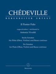 Chédeville, Nicolas : Il pastor fido, attributed to Antonio Vivaldi. Six Sonatas for Flute (Oboe, Violin) and Basso continuo. Urtext