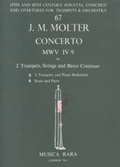 Molter, Johann Melchior : Concerto MWV IV 9, per 2 Trombe, Archi e Basso continuo. Riduzione per 2 Trombe e e Pianoforte