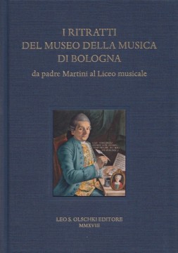 AA.VV. : I ritratti del Museo della Musica di Bologna da padre Martini al Liceo musicale