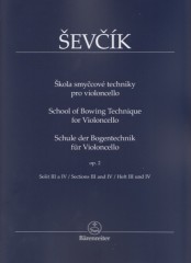 Sevcik, Otakar : Scuola del meccanismo dell’archetto op. 2 parte III e IV, per Violoncello