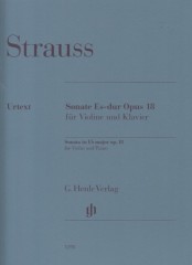 Strauss, Richard : Sonata op. 18, per Violino e Pianoforte. Urtext Strauss, Richard : Sonata op. 18, per Violino e Pianoforte. Urtext