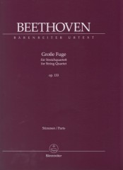 Beethoven, Ludwig van : Grosse Fuge op. 133, set parti. Urtext Beethoven, Ludwig van : Grosse Fuge op. 133, set parti. Urtext