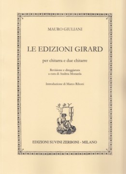 Giuliani, Mauro : Le edizioni Girard, per Chitarra e due chitarre
