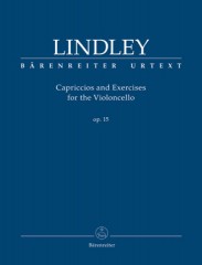 Lindley, R. : Capriccios and Excercises op. 15, for the Violoncello. Urtext
