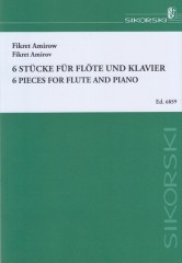 Amirow, F. : 6 Pieces for Flute and Piano