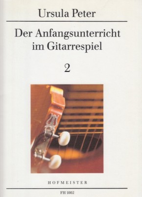 Peter, U. : Der Anfangsunterricht im Gitarrespiel, vol. 2