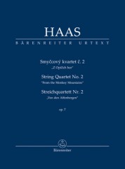 Haas, P. : String Quartet nr. 2 “From the Monkey Mountains”. Set parti. Urtext