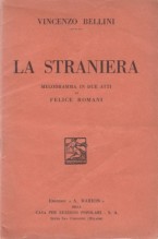 Bellini, Vincenzo : La straniera. Libretto