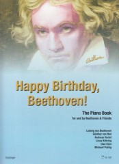 AA.VV. : Happy Birthday, Beethoven! The Piano Book for and by Beethoven & Friends