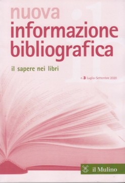 Nuova informazione bibliografica. Il sapere nei libri. Rivista trimestrale, n. 3 Luglio-Settembre 2020