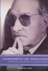 AA.VV. : Concierto de Aranjuez. Storia del capolavoro di Joaquin Rodrigo