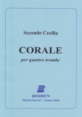 Cecilia, Secondo : Corale, per 4 Trombe. Partitura