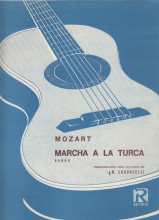Mozart, Wolfgang Amadeus : Marcia alla turca dalla Sonata K. 331, arrangiamento per Chitarra Mozart, Wolfgang Amadeus : Marcia alla turca dalla Sonata K. 331, arrangiamento per Chitarra