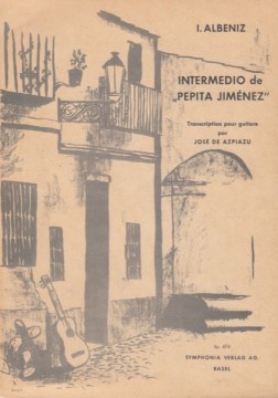 Albéniz, Isaac : Intermedio (extrait) de Pepita Jiménez, per Chitarra
