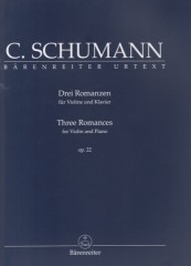Schumann, Clara Wieck : 3 Romanze op. 22, per Violino e Pianoforte. Urtext Schumann, Clara Wieck : 3 Romanze op. 22, per Violino e Pianoforte. Urtext