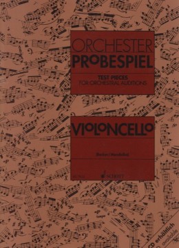 AA.VV. : Test Pieces for Orchestral Auditions: Violoncello