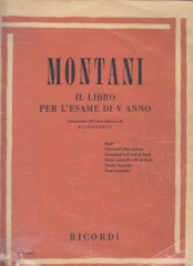 Montani, Pietro : Il libro per l’esame di V anno di Pianoforte