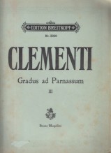 Clementi, Muzio : Gradus ad Parnassum vol. 3, per Pianoforte Clementi, Muzio : Gradus ad Parnassum vol. 3, per Pianoforte