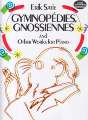 Satie, Erik : Gymnopédies, Gnossiennes and other works for Piano Satie, Erik : Gymnopédies, Gnossiennes and other works for Piano