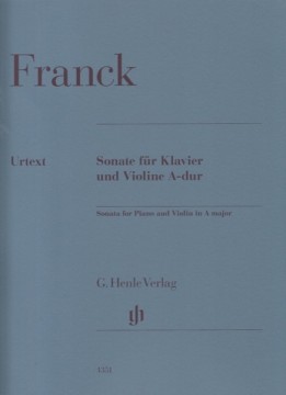 Franck, César : Sonata in la, per Violino e Pianoforte. Urtext Franck, César : Sonata in la, per Violino e Pianoforte. Urtext
