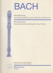 Bach, Johann Sebastian : Recorder Solos from the Sacred and Secular Vocal Works. Urtext