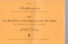 Bach, Johann Sebastian : Recorder Studies, Vol. 1: The recorder in cantatas by J. S. Bach