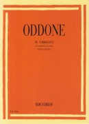 Oddone, Edoardo : Il vibrato sul Violino e la Viola. Teoria e pratica Oddone, Edoardo : Il vibrato sul Violino e la Viola. Teoria e pratica