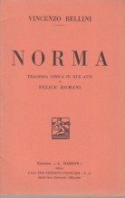 Bellini, Vincenzo : Norma. Libretto