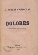 Auteri Manzocchi, Salvatore : Dolores. Libretto Auteri Manzocchi, Salvatore : Dolores. Libretto