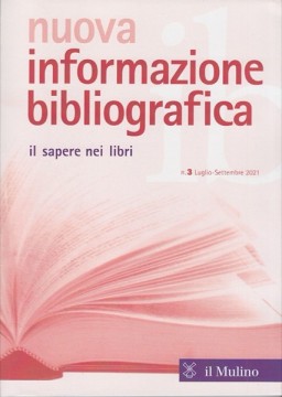 Nuova informazione bibliografica. Il sapere nei libri. Rivista trimestrale, n. 3 Luglio-Settembre 2021