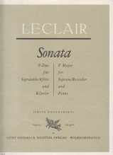 Leclair, Jean-Marie : Sonata in fa, per Flauto dolce Soprano e Pianoforte Leclair, Jean-Marie : Sonata in fa, per Flauto dolce Soprano e Pianoforte