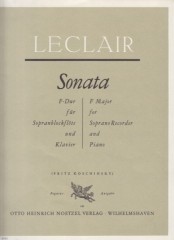 Leclair, Jean-Marie : Sonata in fa, per Flauto dolce Soprano e Pianoforte