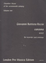 Riccio, Giovanni Battista : 2 Canzonas, for Recorder, bass instrument and Continuo