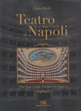 Mioli, Piero : Teatro di San Carlo di Napoli. The San Carlo Theatre in Naples