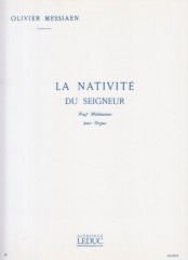 Messiaen, Olivier : La Nativité du Seigneur. 9 Meditations pour Orgue,vol. 4