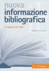 Nuova informazione bibliografica. Il sapere nei libri. Rivista trimestrale, n. 4 Ottobre-Dicembre 2021