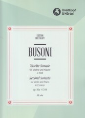 Busoni, Ferruccio : Sonata op. 36a, per Violino e Pianoforte