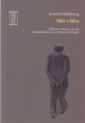 Schönberg, Arnold : Stile e Idea