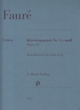 Fauré, Gabriel : Quartetto con Pianoforte n. 1 op. 15. Partitura e parti. Urtext
