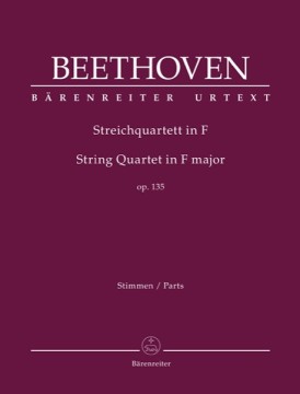 Beethoven, Ludwig van : Quartetto d’archi op. 135, set parti. Urtext