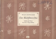 Schneider, Willy : Lieder und Tänze, per 2 Flauti dolci