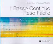 Tiboni, Chiara - Maschio, Francesco : Il Basso Continuo Reso Facile