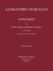Marcello, Alessandro : Concerto in re minore per Oboe, Archi e Basso continuo. Riduzione per Oboe e Pianoforte