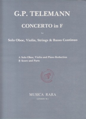 Telemann, Georg Philipp : Concerto in fa per Oboe, Violino, Archi e Basso continuo. Partitura e set parti