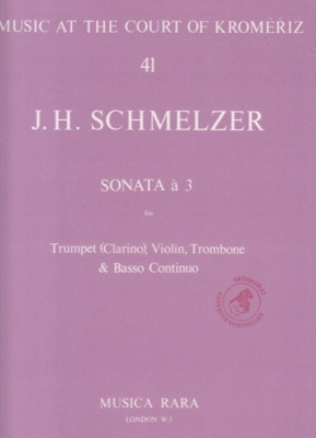 Schmelzer, Johann Heinrich : Sonata a 3, per Tromba, Violino, Trombone e Basso continuo. Set parti
